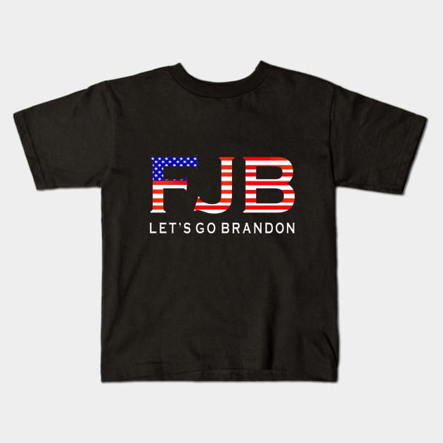 FJB Let’s Go Brandon Funny Chants Meme Kids T-Shirt by Jozka